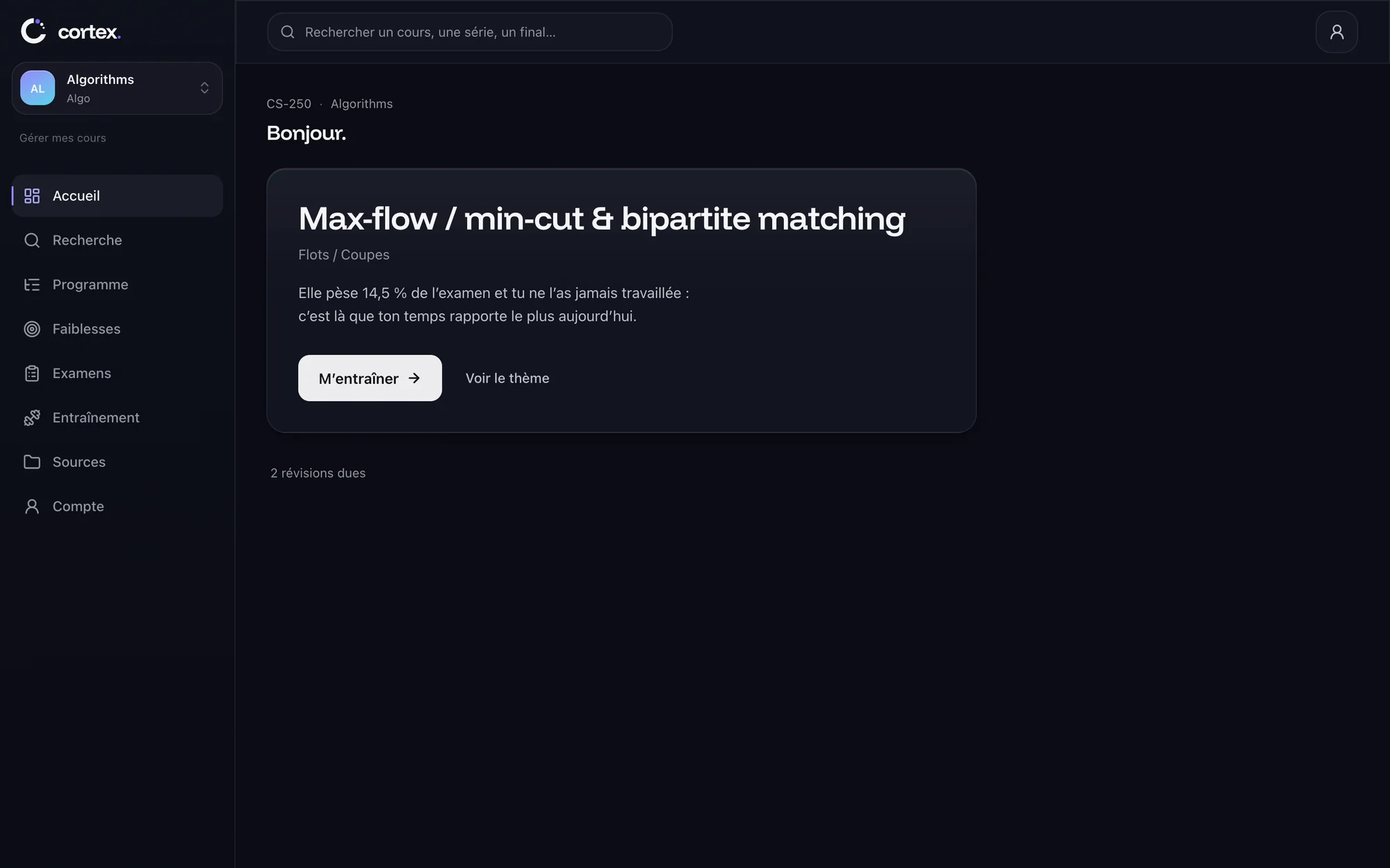 Cortex home: the notion to work on today, Max-flow / min-cut, worth 14.5% of the exam and never practised, with a Train button.